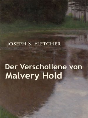 cover image of Der Verschollene von Malvery Hold